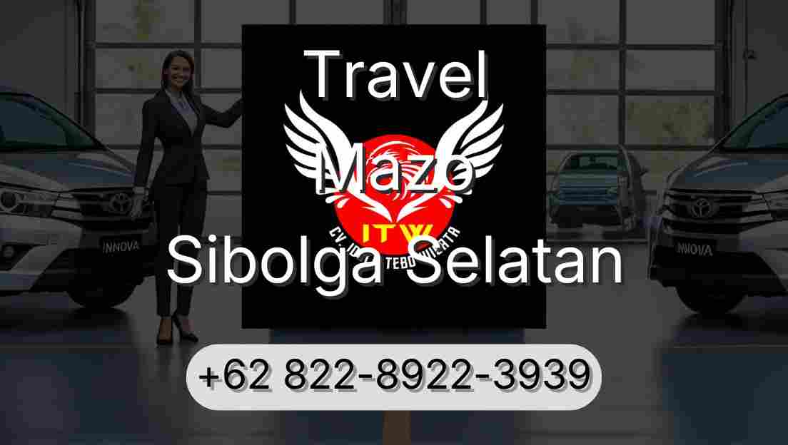 Travel Mazo Sibolga Selatan