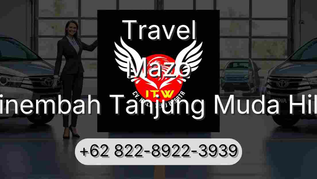 Travel Mazo Sinembah Tanjung Muda Hilir