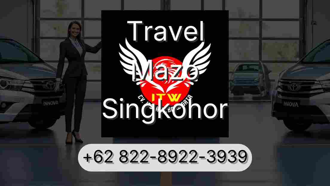 Travel Mazo Singkohor