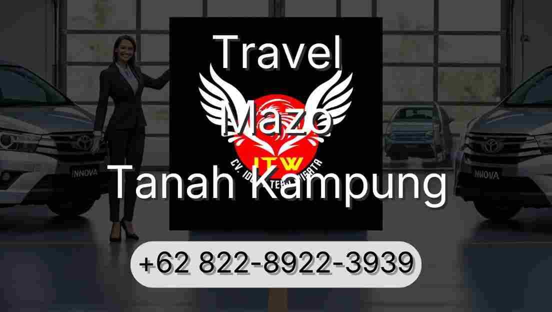 Travel Mazo Tanah Kampung