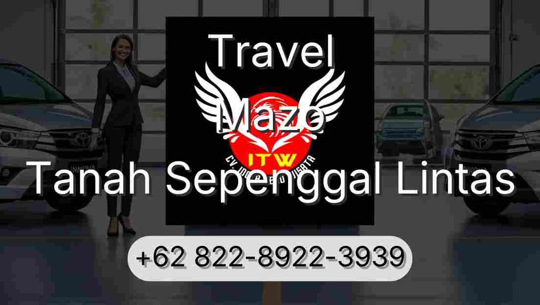 Travel Mazo Tanah Sepenggal Lintas