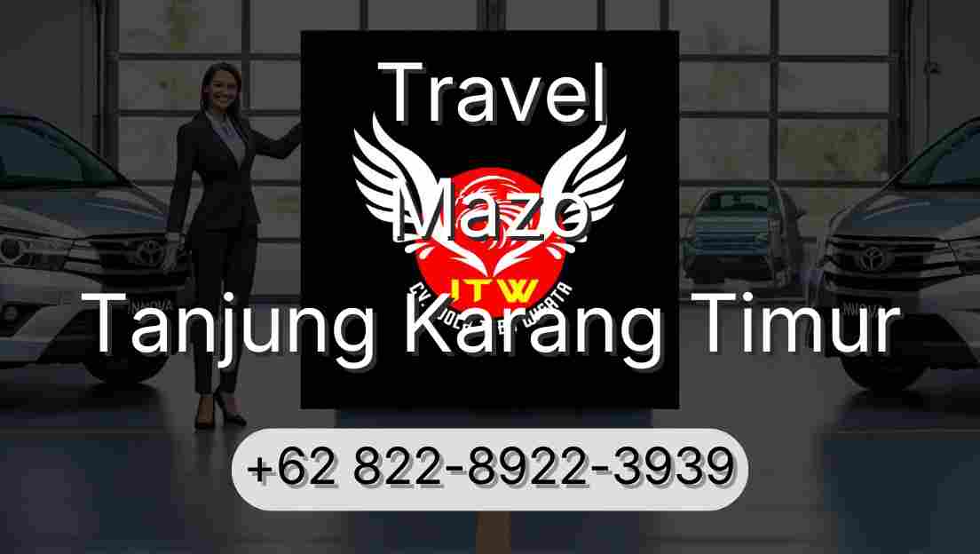 Travel Mazo Tanjung Karang Timur