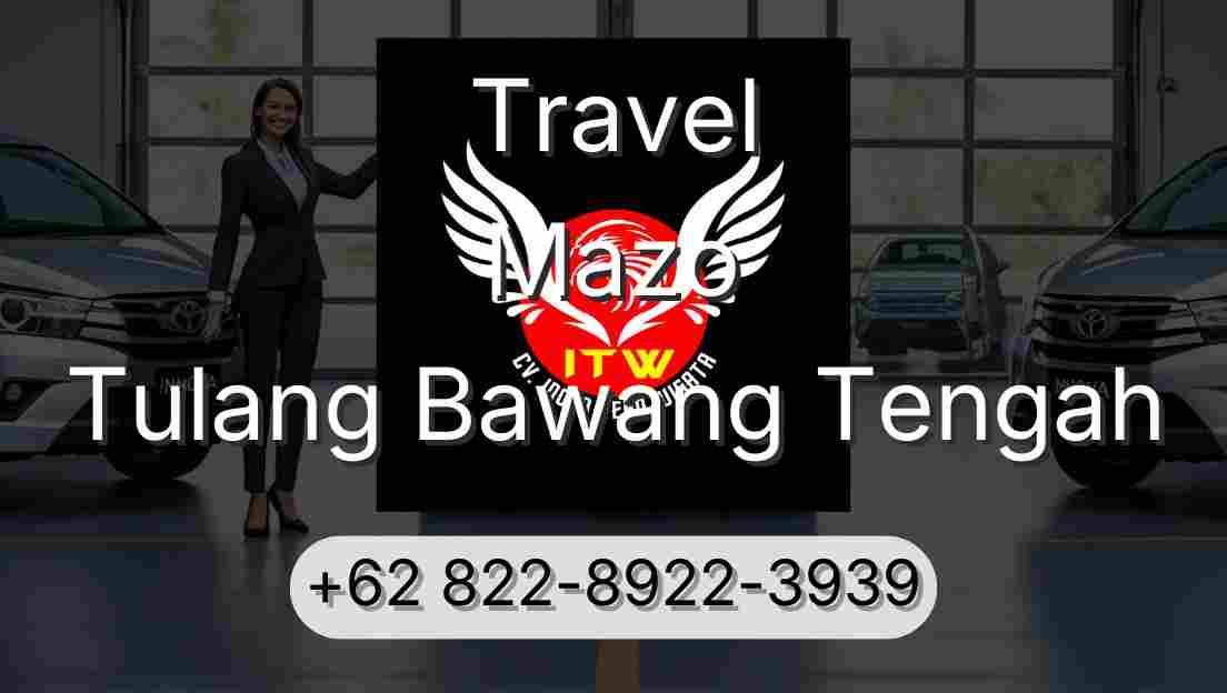 Travel Mazo Tulang Bawang Tengah
