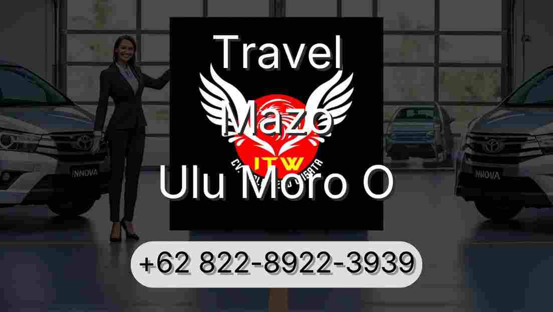 Travel Mazo Ulu Moro O