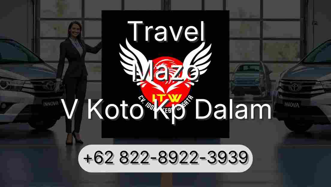 Travel Mazo V Koto Kp Dalam