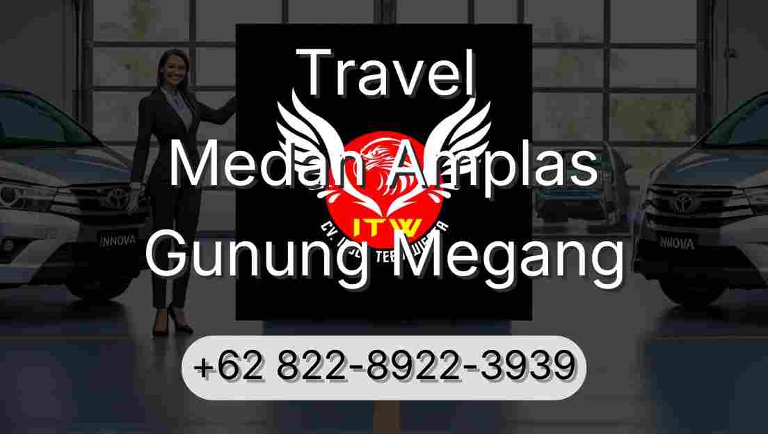 Travel Medan Amplas Gunung Megang