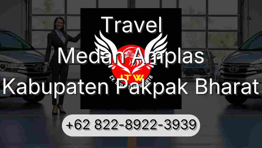 Travel Medan Amplas Kabupaten Pakpak Bharat