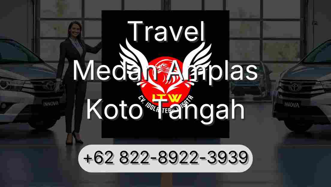 Travel Medan Amplas Koto Tangah