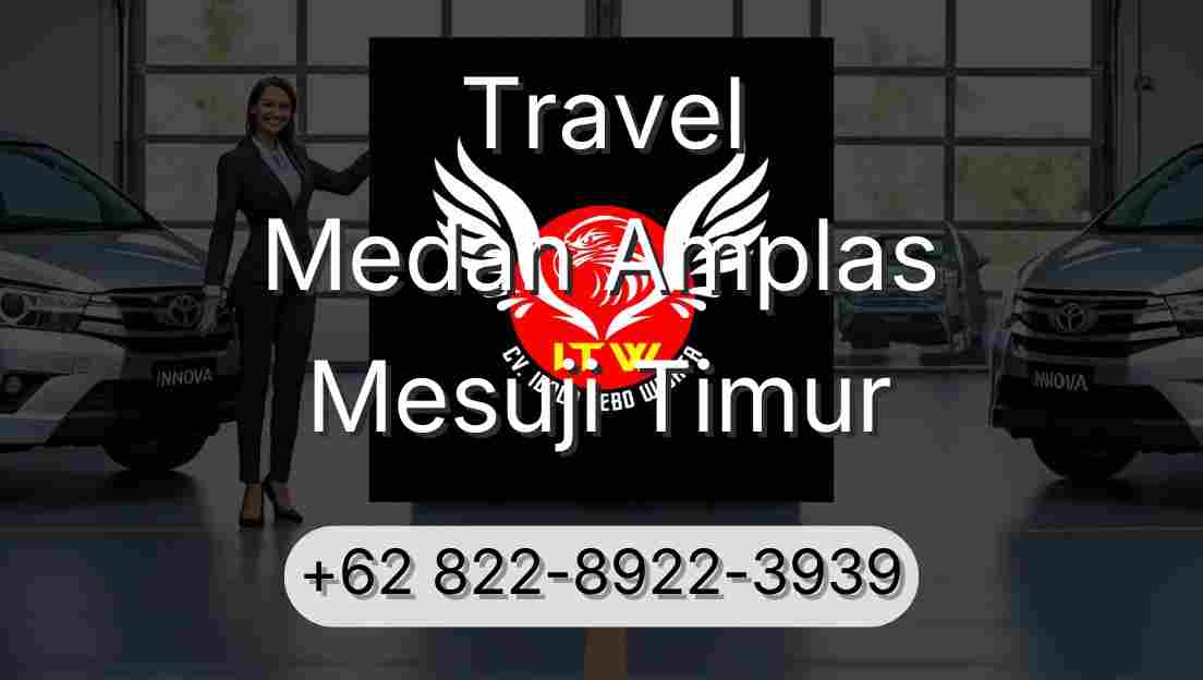 Travel Medan Amplas Mesuji Timur