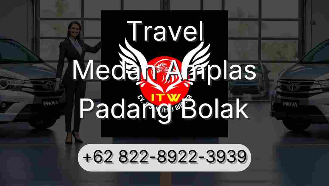 Travel Medan Amplas Padang Bolak