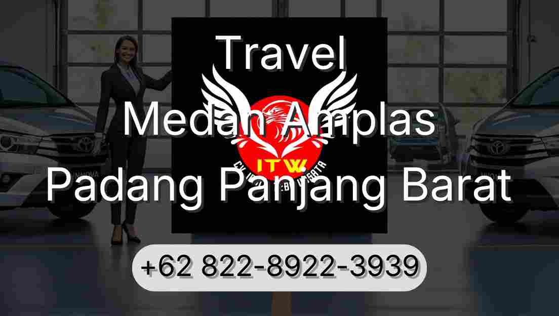Travel Medan Amplas Padang Panjang Barat