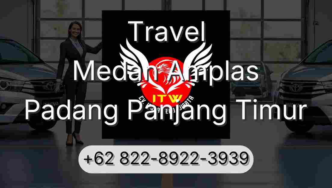 Travel Medan Amplas Padang Panjang Timur