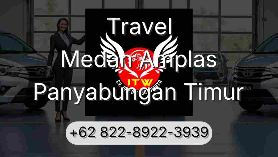 Travel Medan Amplas Panyabungan Timur