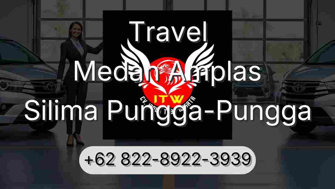 Travel Medan Amplas Silima Pungga-Pungga