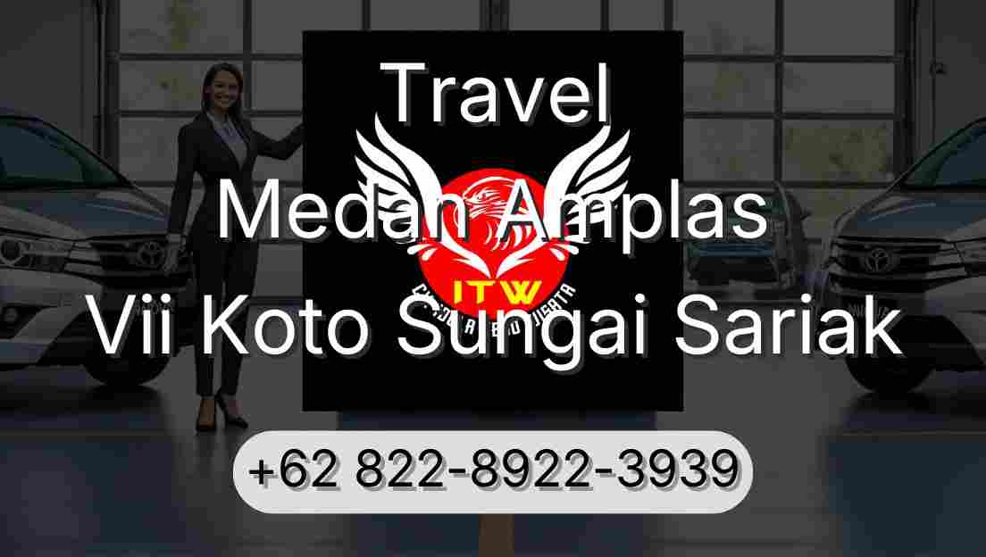 Travel Medan Amplas Vii Koto Sungai Sariak