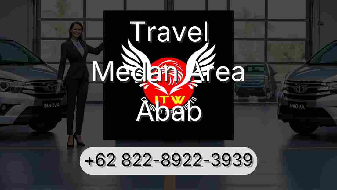 Travel Medan Area Abab