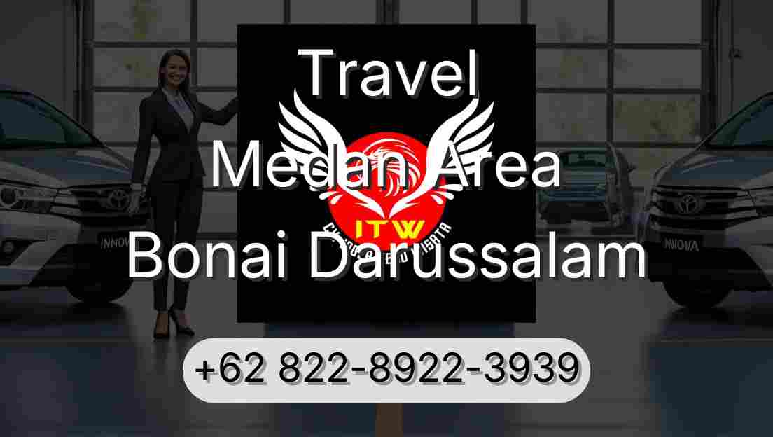 Travel Medan Area Bonai Darussalam