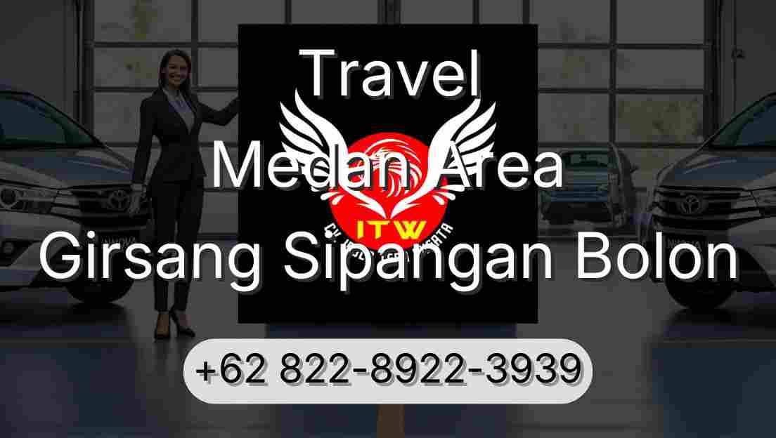 Travel Medan Area Girsang Sipangan Bolon