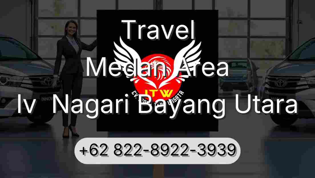 Travel Medan Area Iv  Nagari Bayang Utara