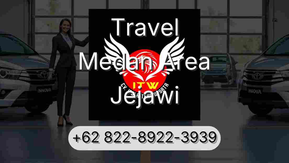 Travel Medan Area Jejawi