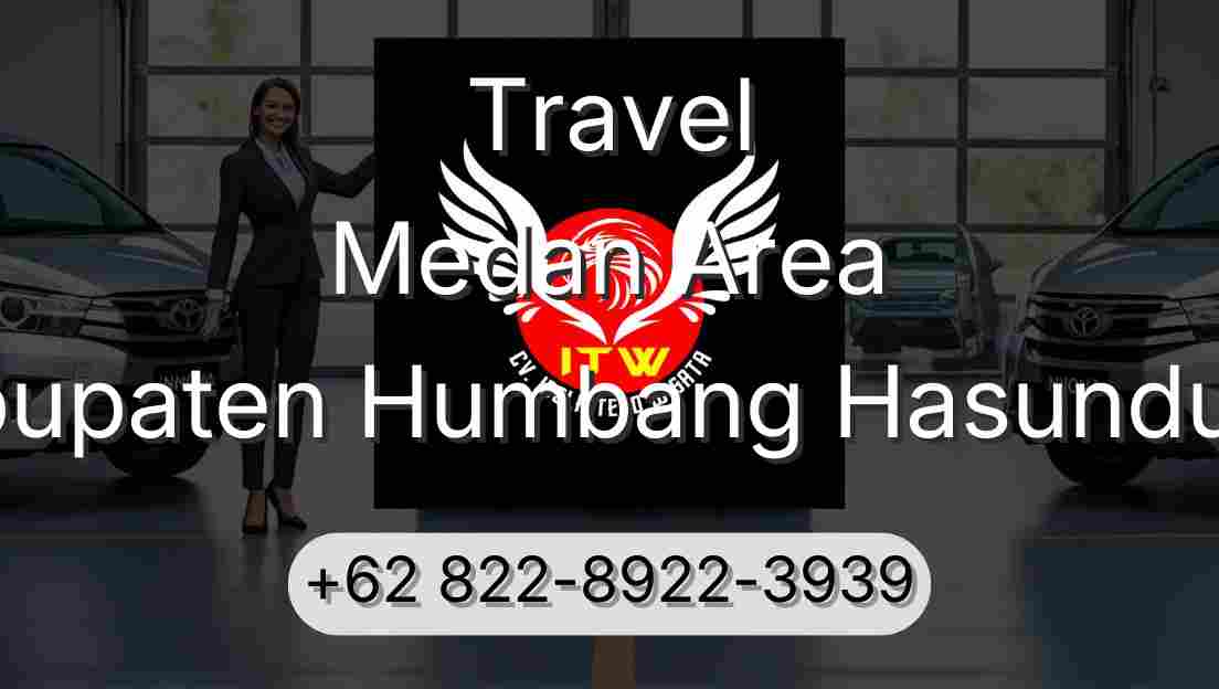 Travel Medan Area Kabupaten Humbang Hasundutan