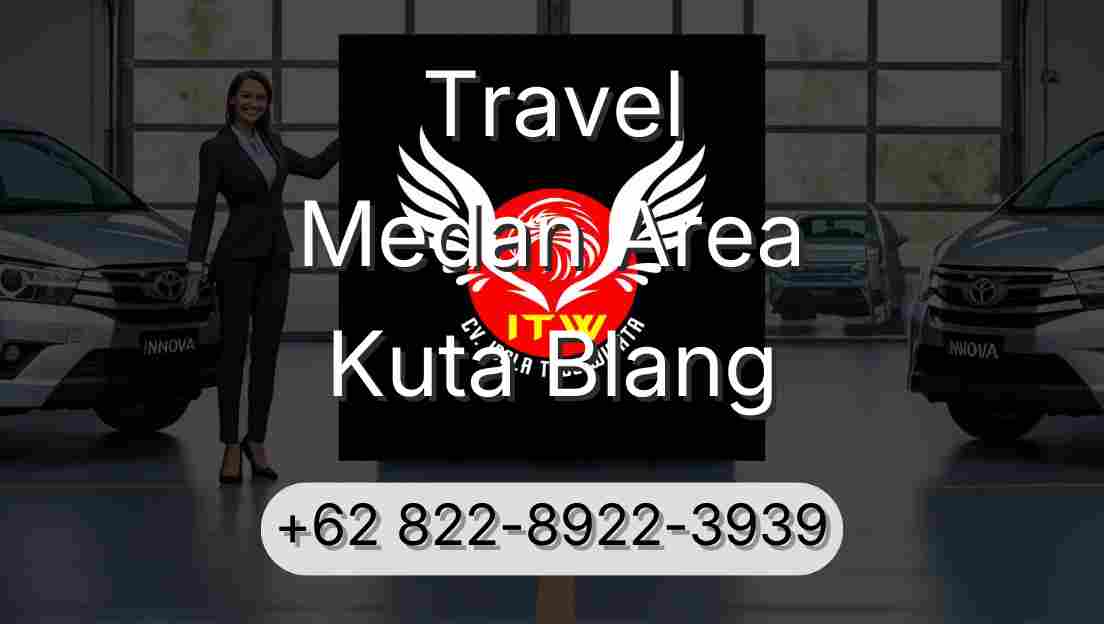 Travel Medan Area Kuta Blang