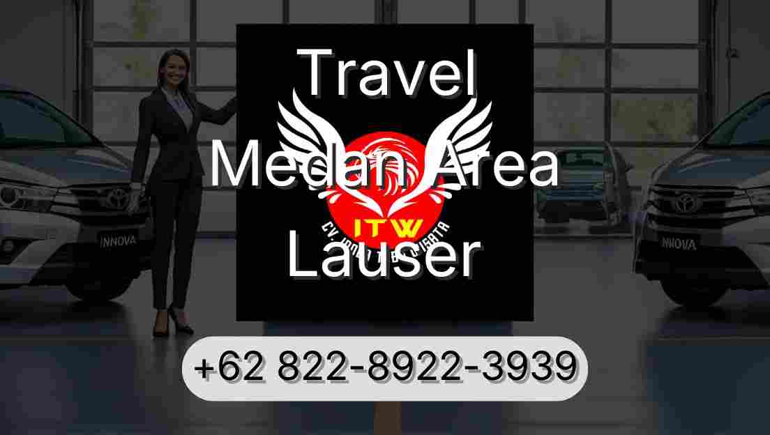 Travel Medan Area Lauser
