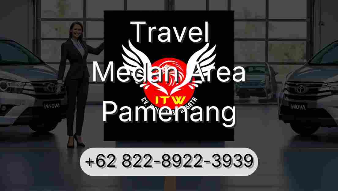 Travel Medan Area Pamenang