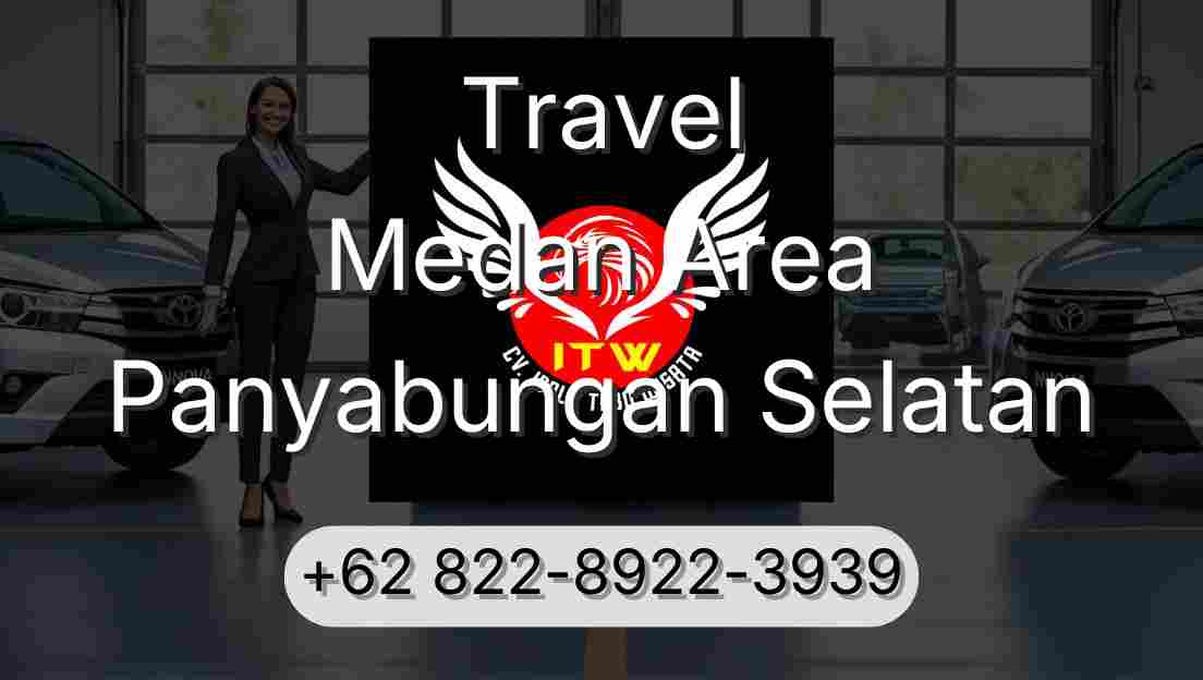 Travel Medan Area Panyabungan Selatan