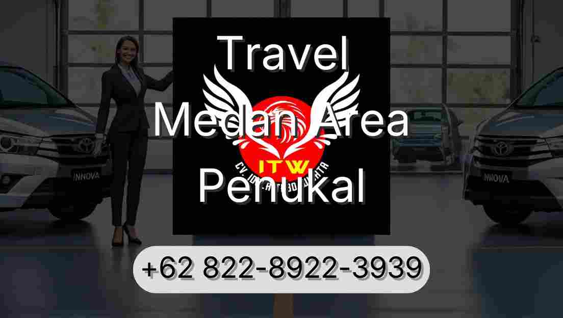 Travel Medan Area Penukal