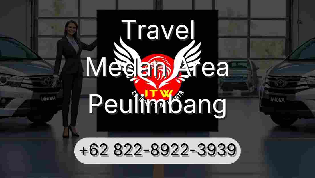 Travel Medan Area Peulimbang