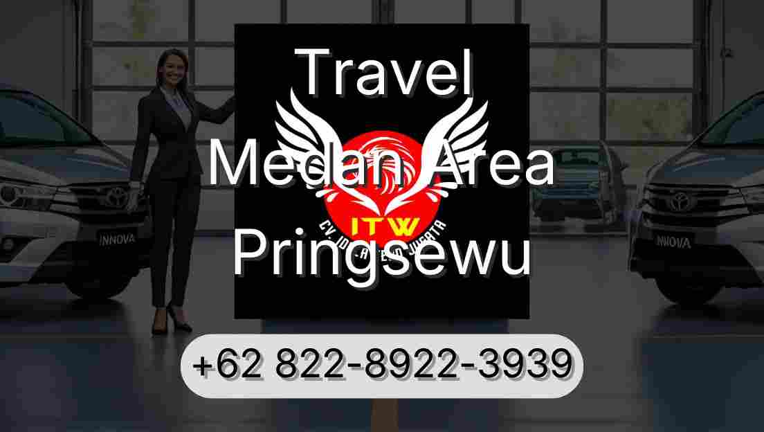 Travel Medan Area Pringsewu