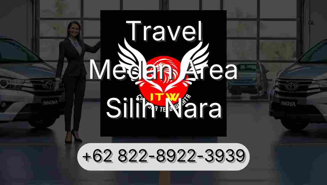 Travel Medan Area Silih Nara