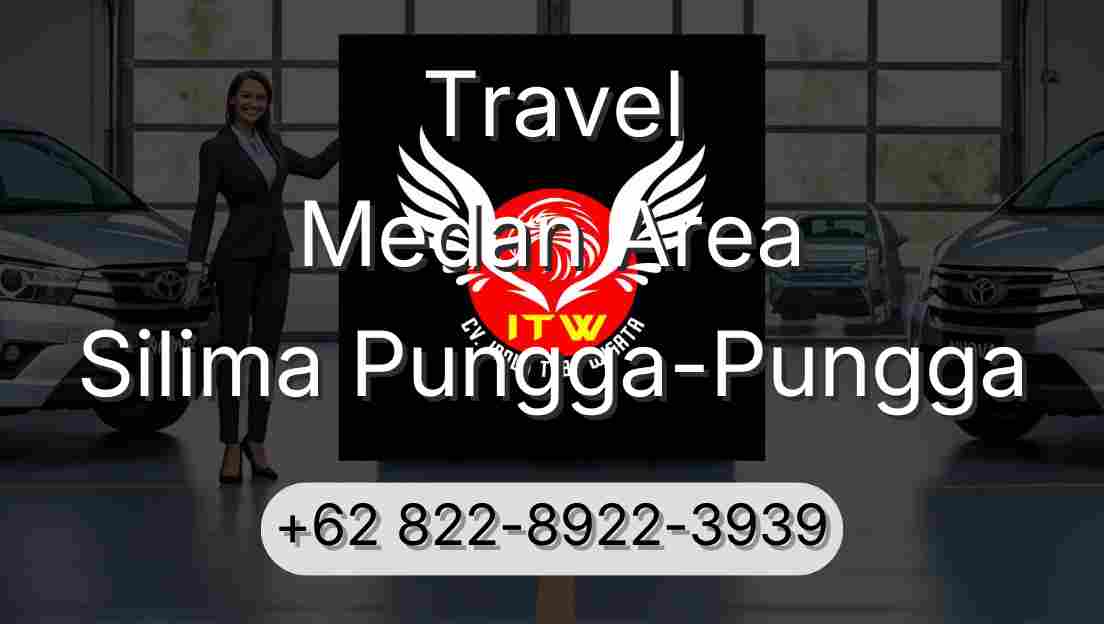 Travel Medan Area Silima Pungga-Pungga