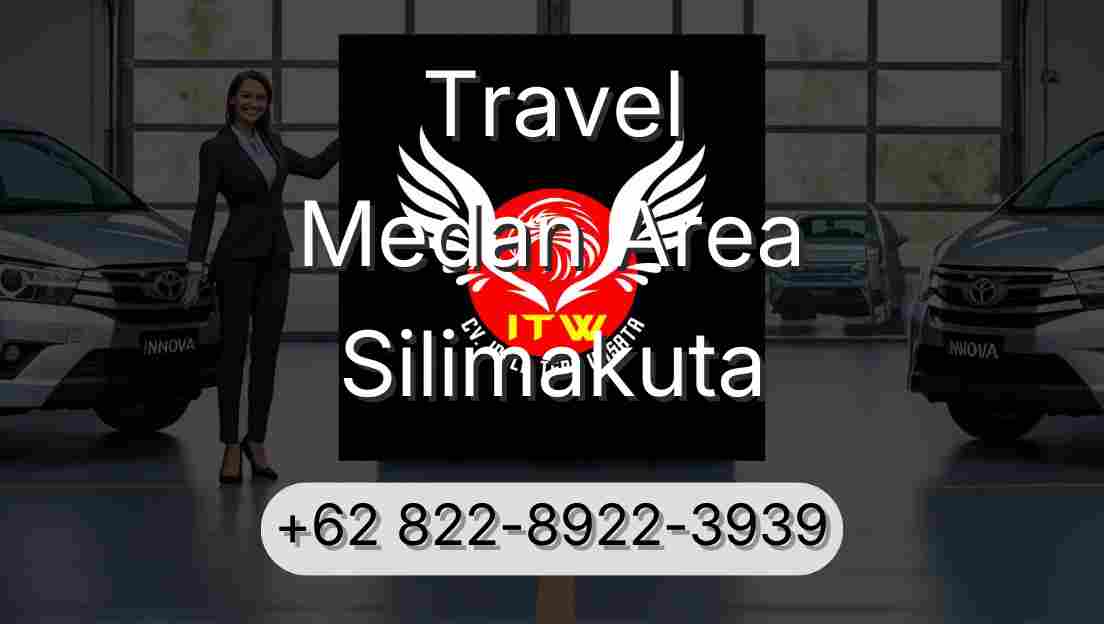 Travel Medan Area Silimakuta