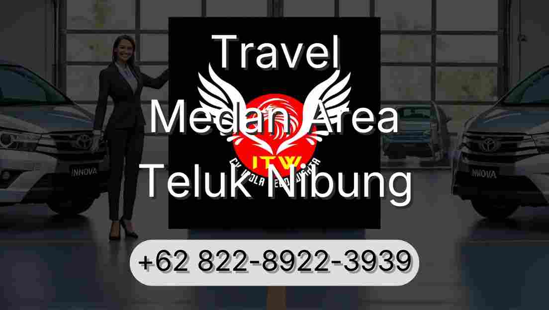 Travel Medan Area Teluk Nibung