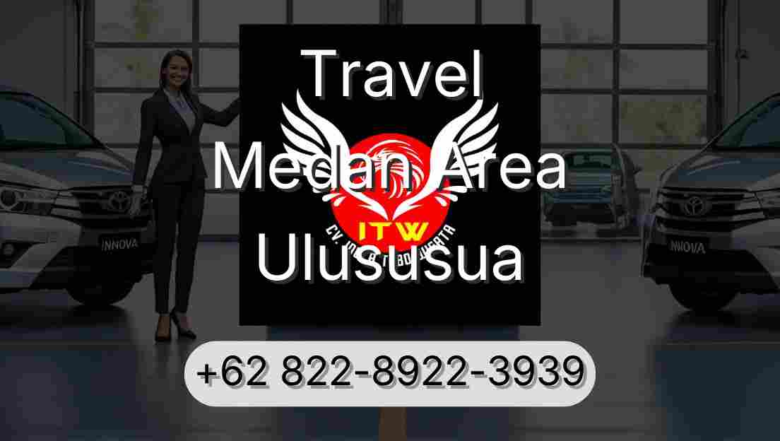 Travel Medan Area Ulususua