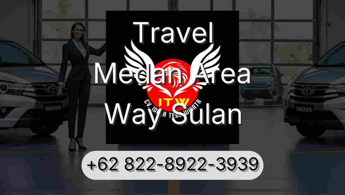 Travel Medan Area Way Sulan