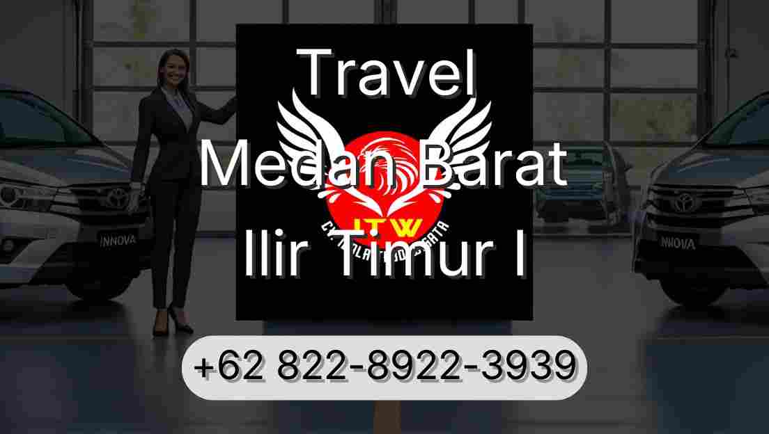 Travel Medan Barat Ilir Timur I