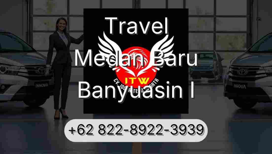 Travel Medan Baru Banyuasin I