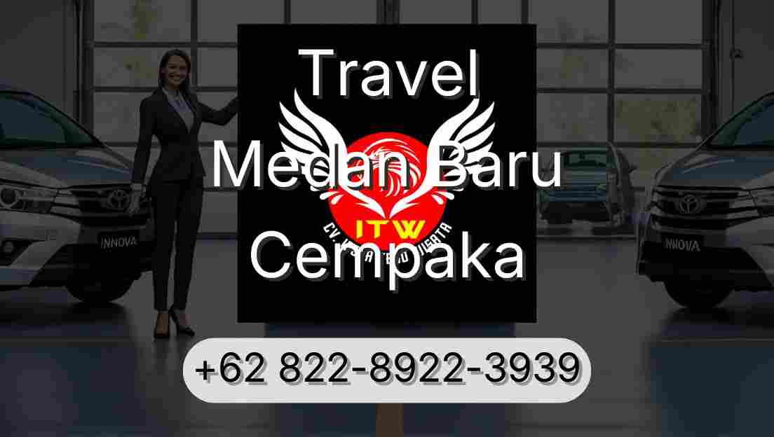 Travel Medan Baru Cempaka