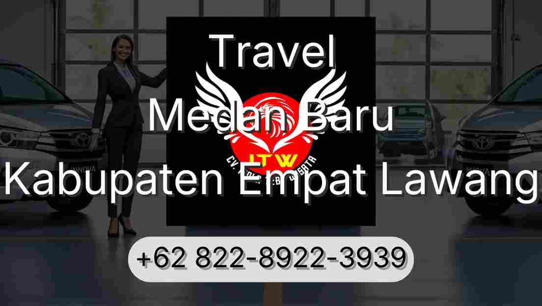 Travel Medan Baru Kabupaten Empat Lawang