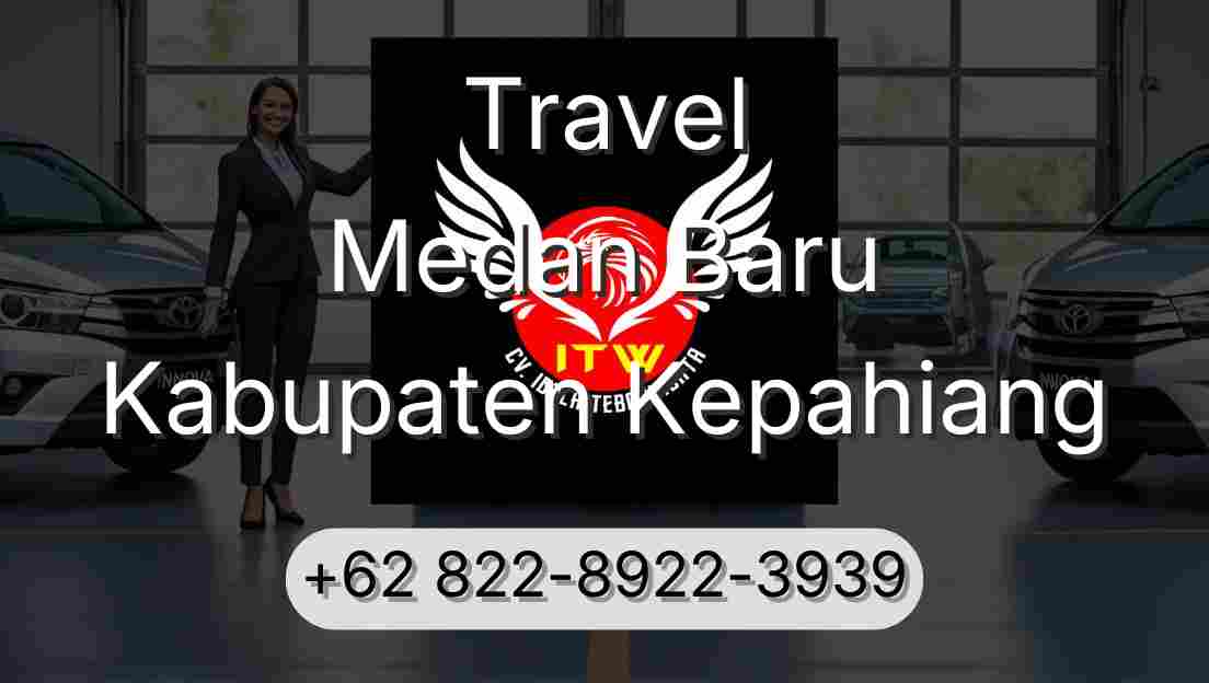 Travel Medan Baru Kabupaten Kepahiang
