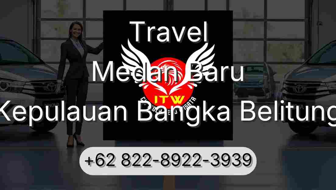 Travel Medan Baru Kepulauan Bangka Belitung