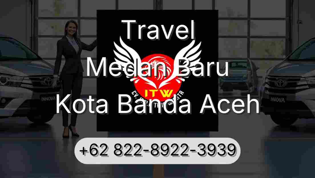 Travel Medan Baru Kota Banda Aceh