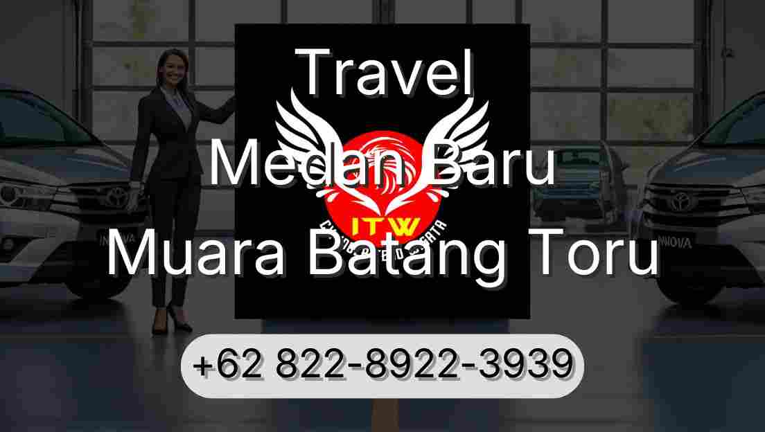 Travel Medan Baru Muara Batang Toru