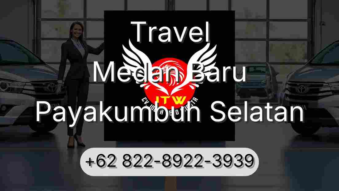 Travel Medan Baru Payakumbuh Selatan