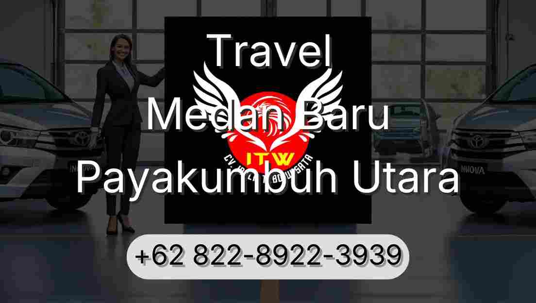 Travel Medan Baru Payakumbuh Utara