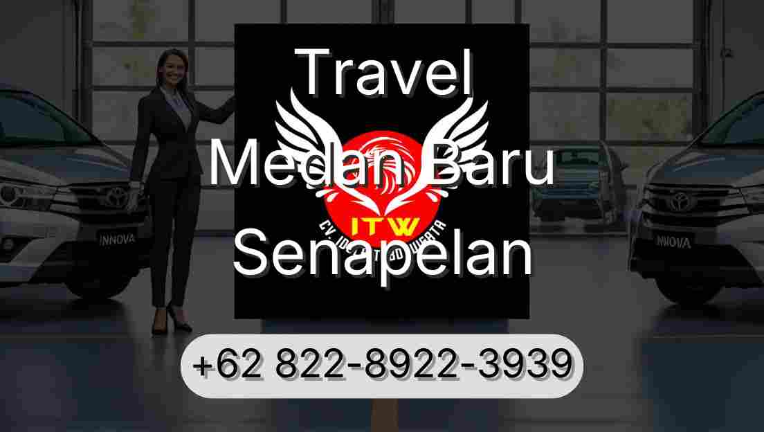 Travel Medan Baru Senapelan