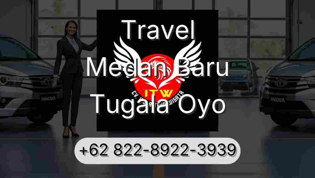 Travel Medan Baru Tugala Oyo